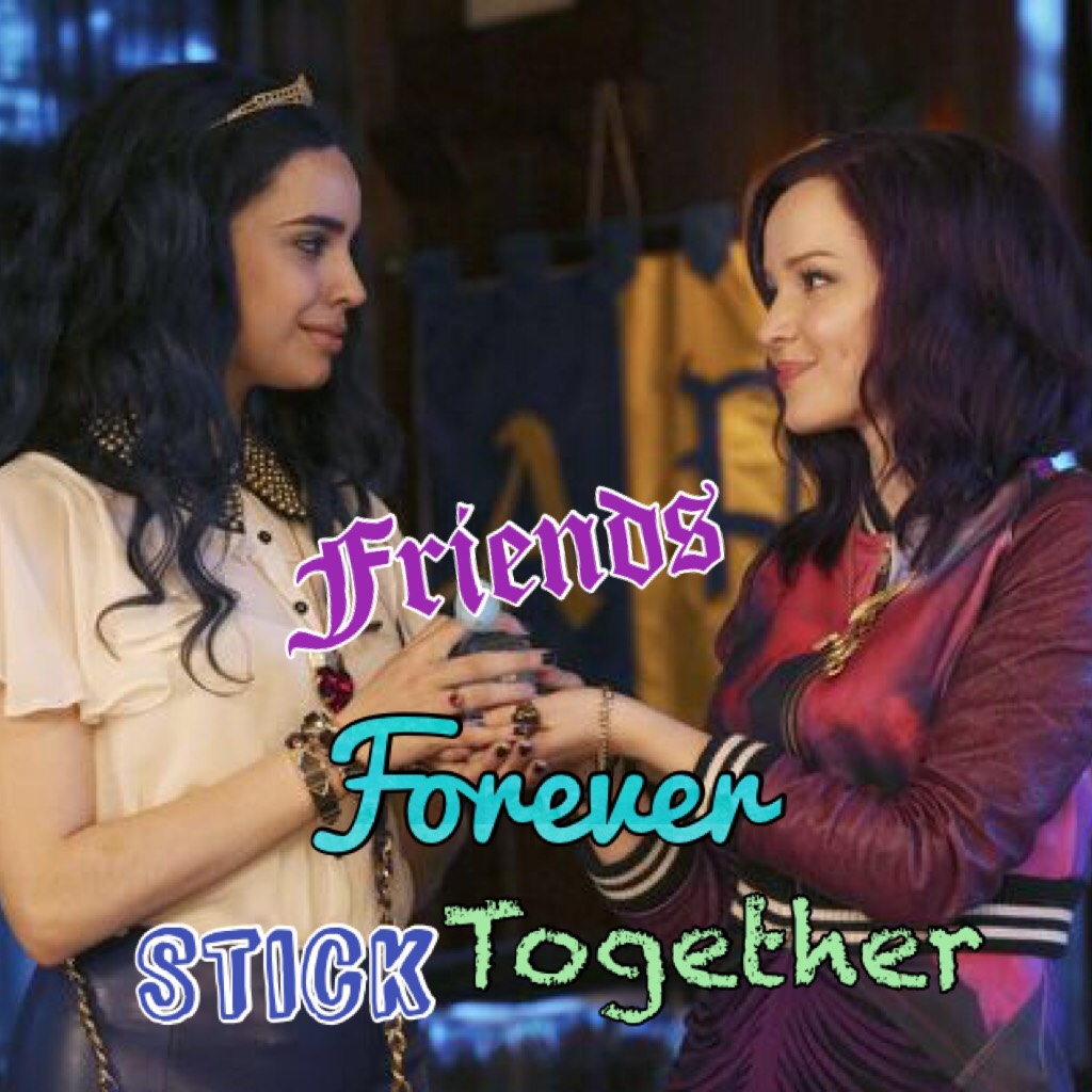Friends forever stick together Descendants collage by Mal46 