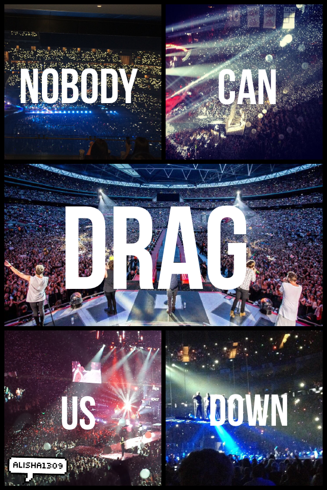 Nobody Can Drag Us Down