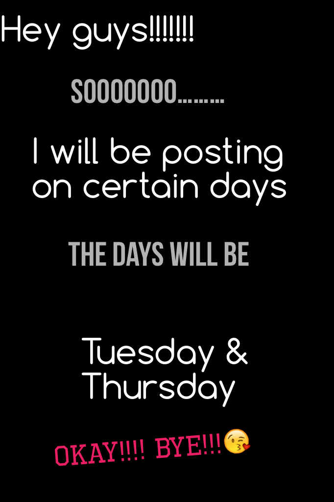 Tuesday & Thursday!!! 