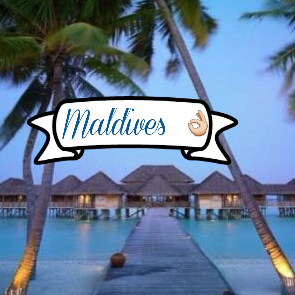 Maldives 👌