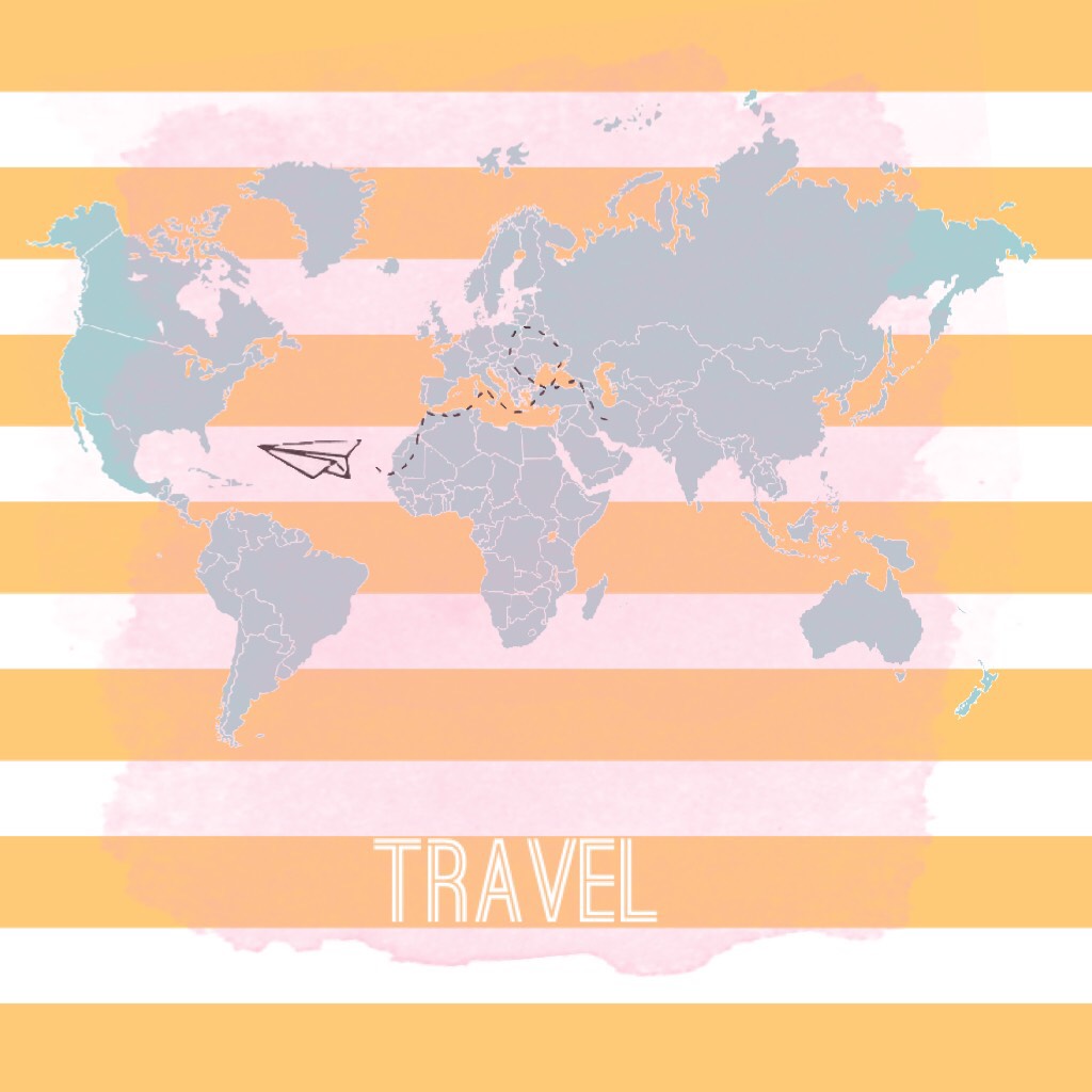 Travel the WORLD