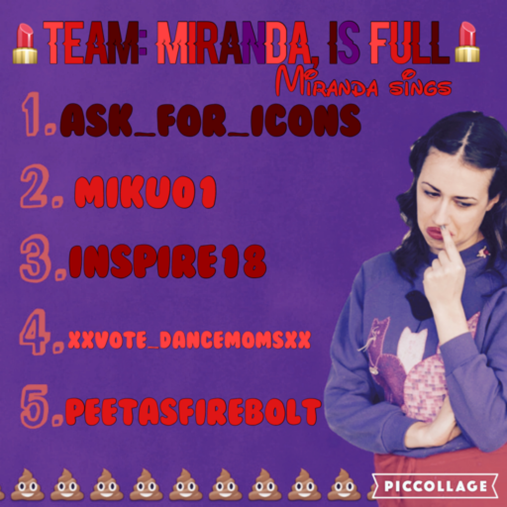 Team Miranda is FULLL!! ✌🏻️💩💄