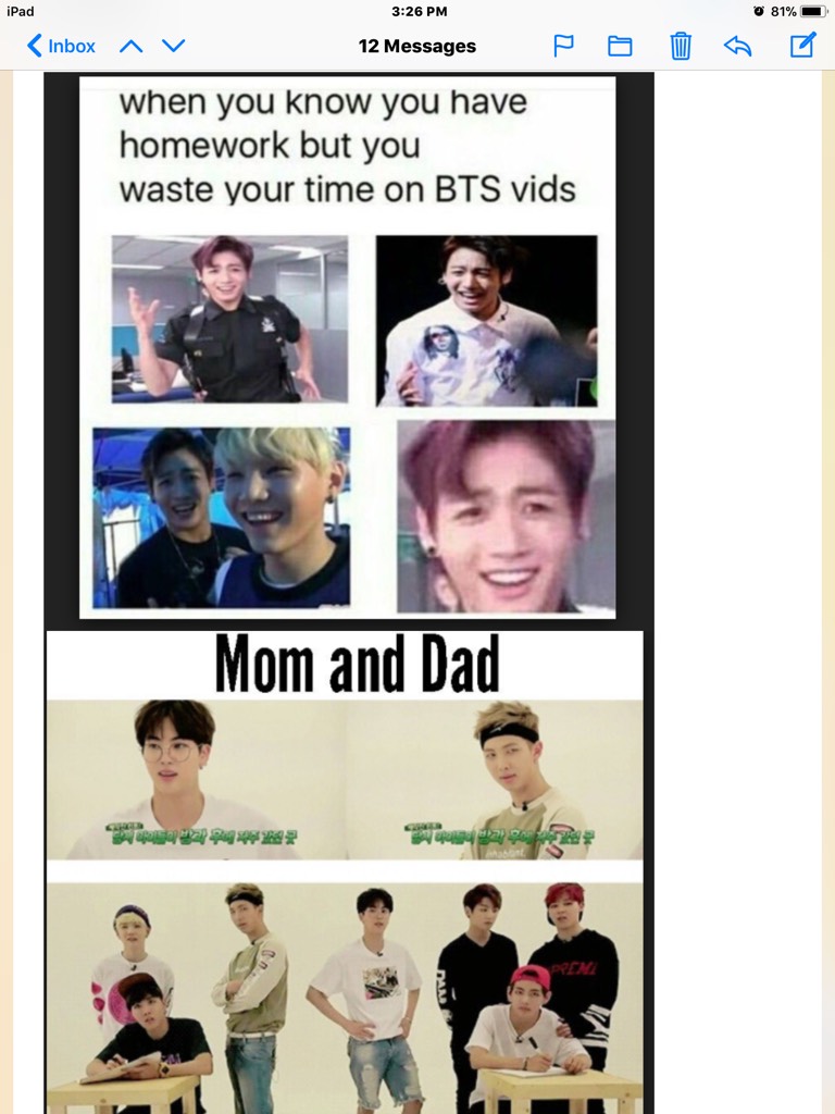 My mom sent me BTS memes during my 3rd hour lol