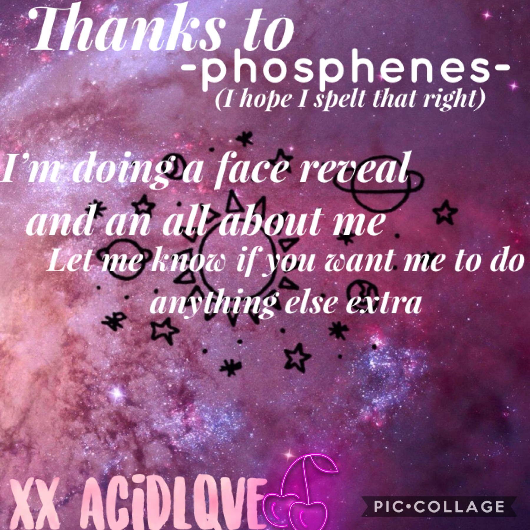 🥳 Tap 🥳 
For 500 followers @ -phosphenes- has requested a face reveal!! So I wilk do one and an all about me 
Love ya’ll xx acidlqve♥︎
