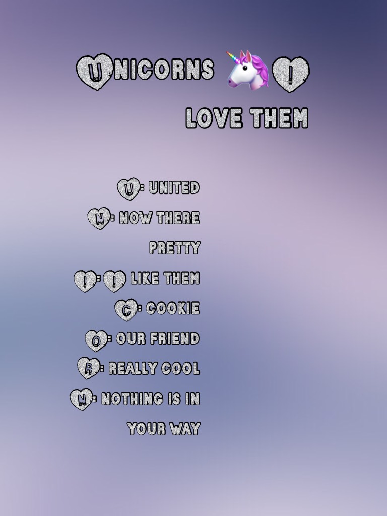 Unicorns 🦄 I love them 