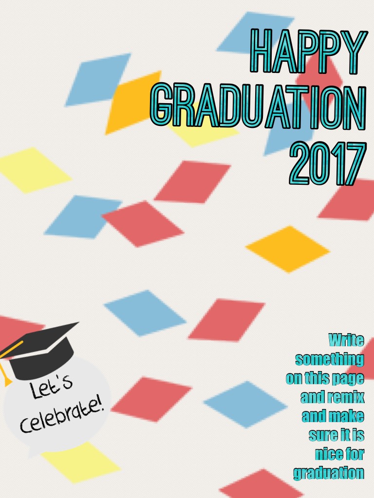 Happy graduation 2017