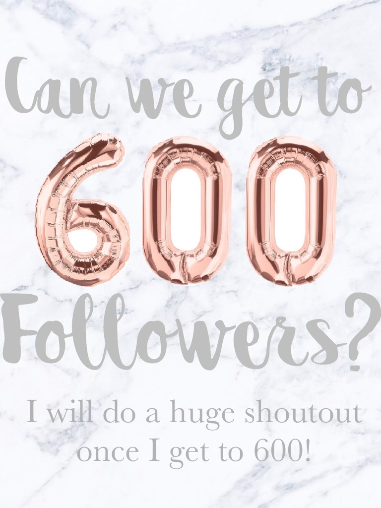 I will do a huge shoutout once I get to 600 followers! 