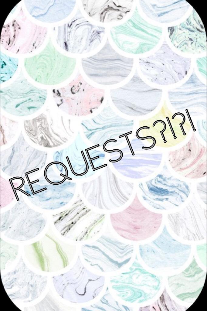 Requests?!?!
I’m stucckkk
Plz let me know any topics that I should do!!!!