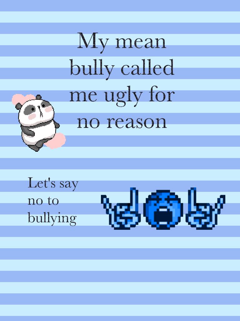 Let's say no to bullying 
