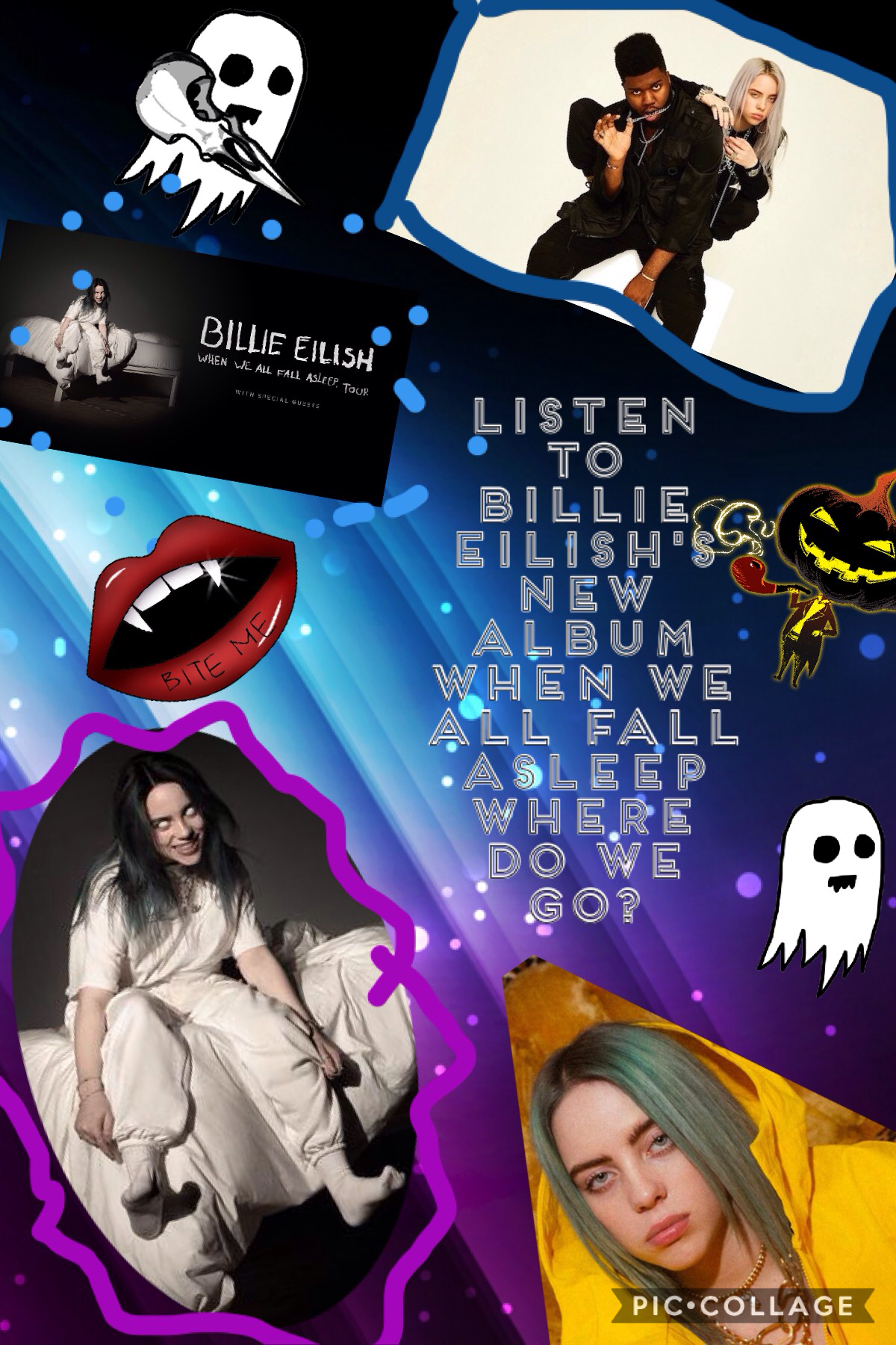 This was supposed to be animated but it it didn't work. Anyways, listen to the newest album by Billie Eilish: When We All Fall Asleep, Where Do We Go?