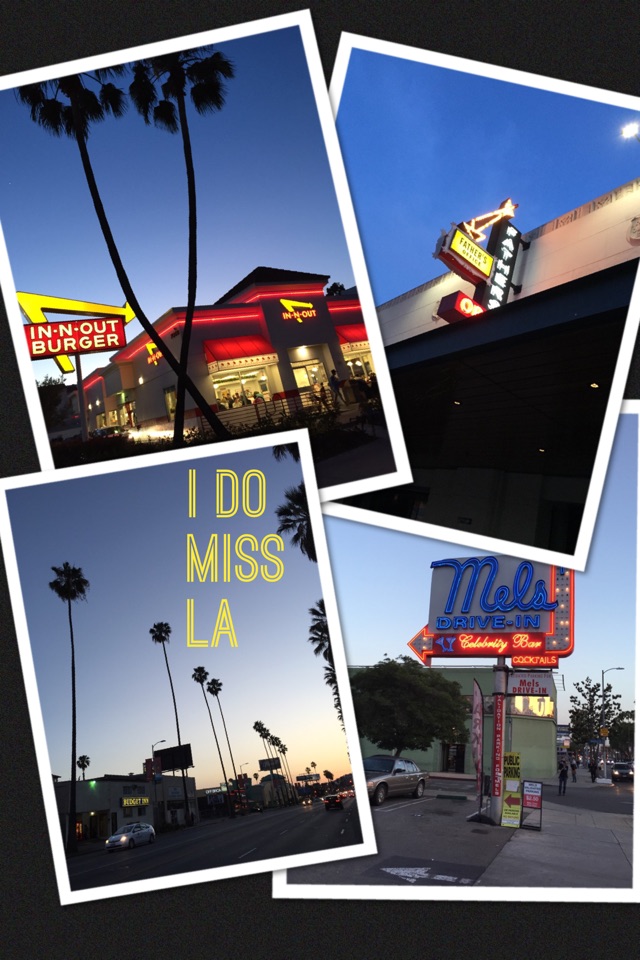 I do miss LA