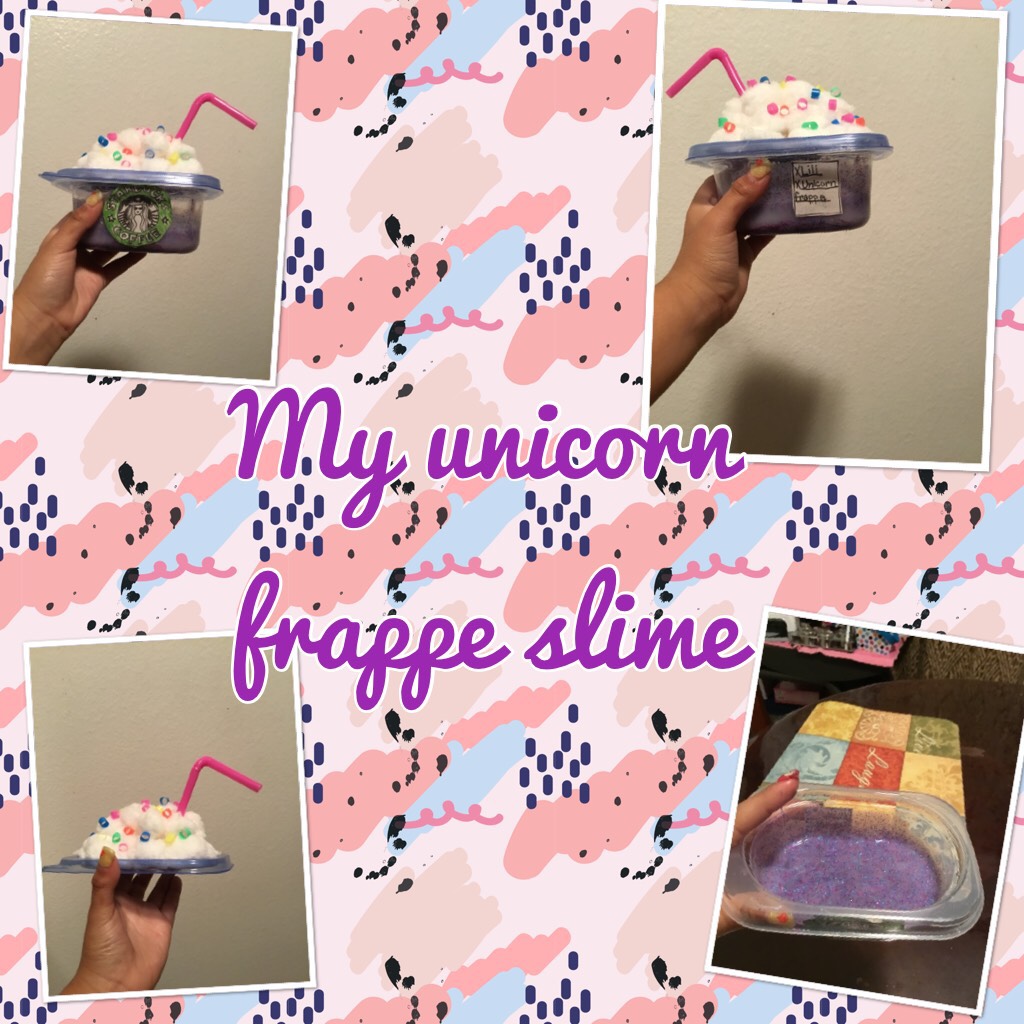 My unicorn frappe slime