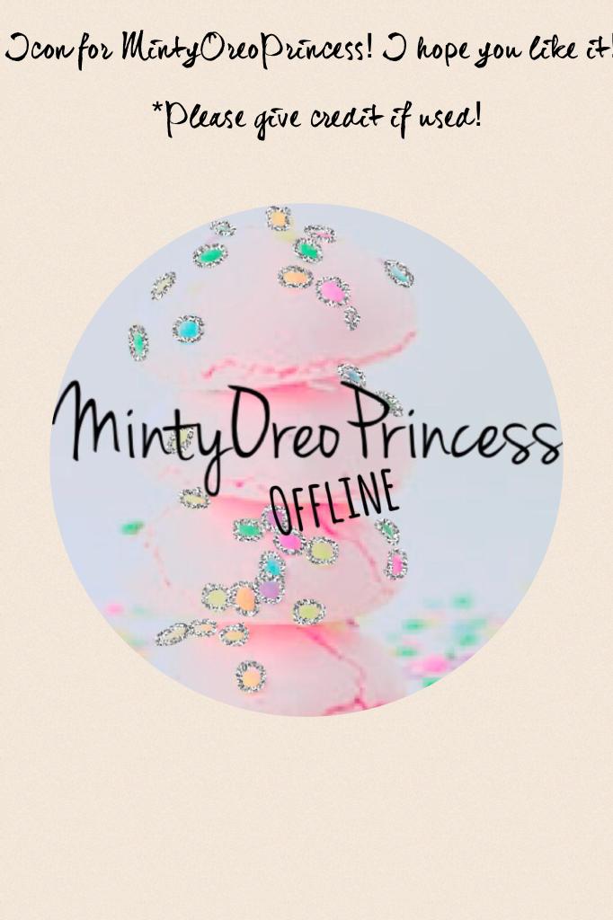 Icon for MintyOreoPrincess! I hope you like it!! *Please give credit if used!