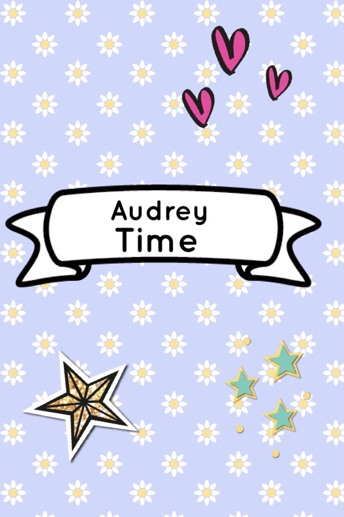 Audrey Time 