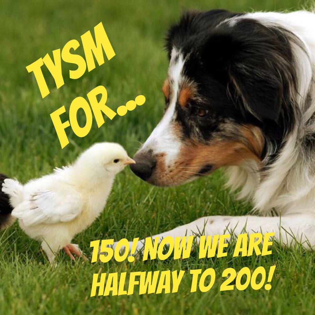 Tysm for...(click)


150! Btw 200th follower gets a big shoutout!