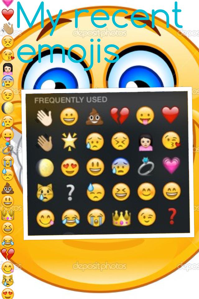 My recent emojis