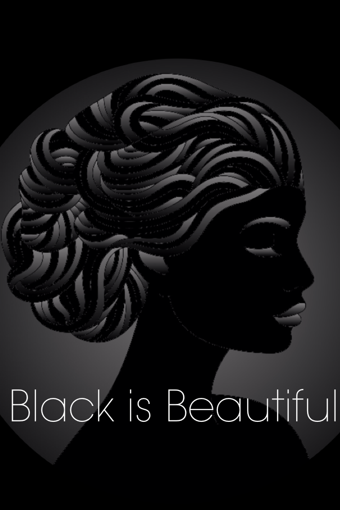 Black is Beautiful 