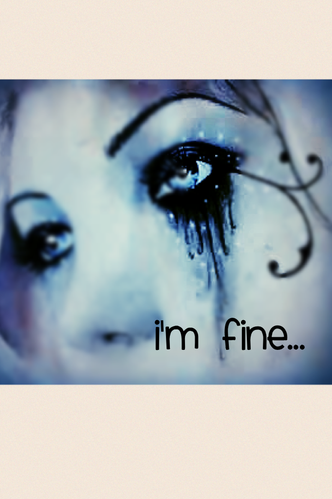 I'm fine...