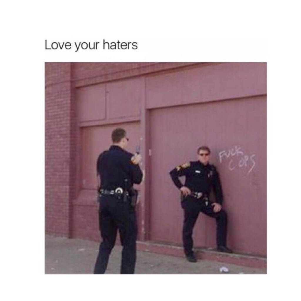 i bet another cop took a picture of the cop taking the picture of the cop
