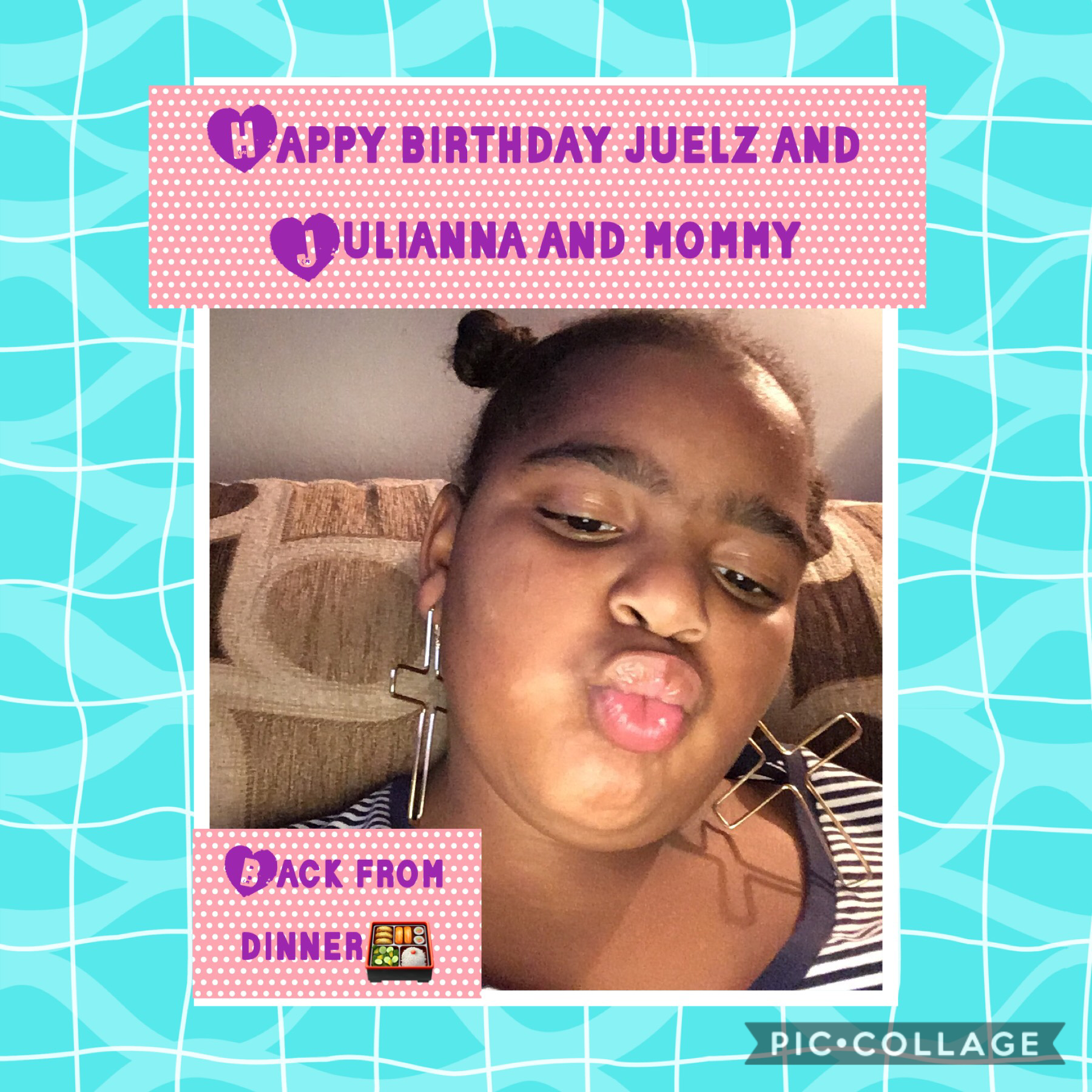 Happy birthday juelz and Julianna and mommy