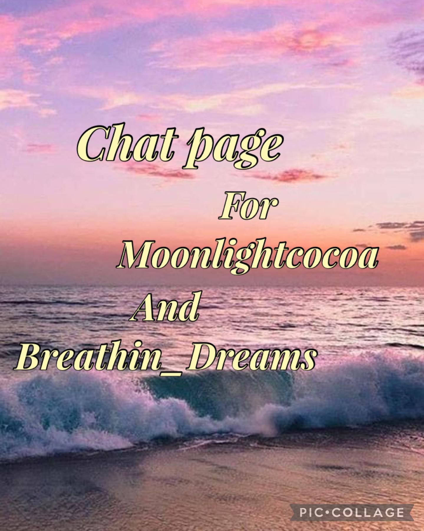 16.1.22 Chat page with moonlightcocoa