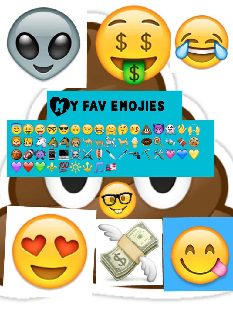 My fav emojies
