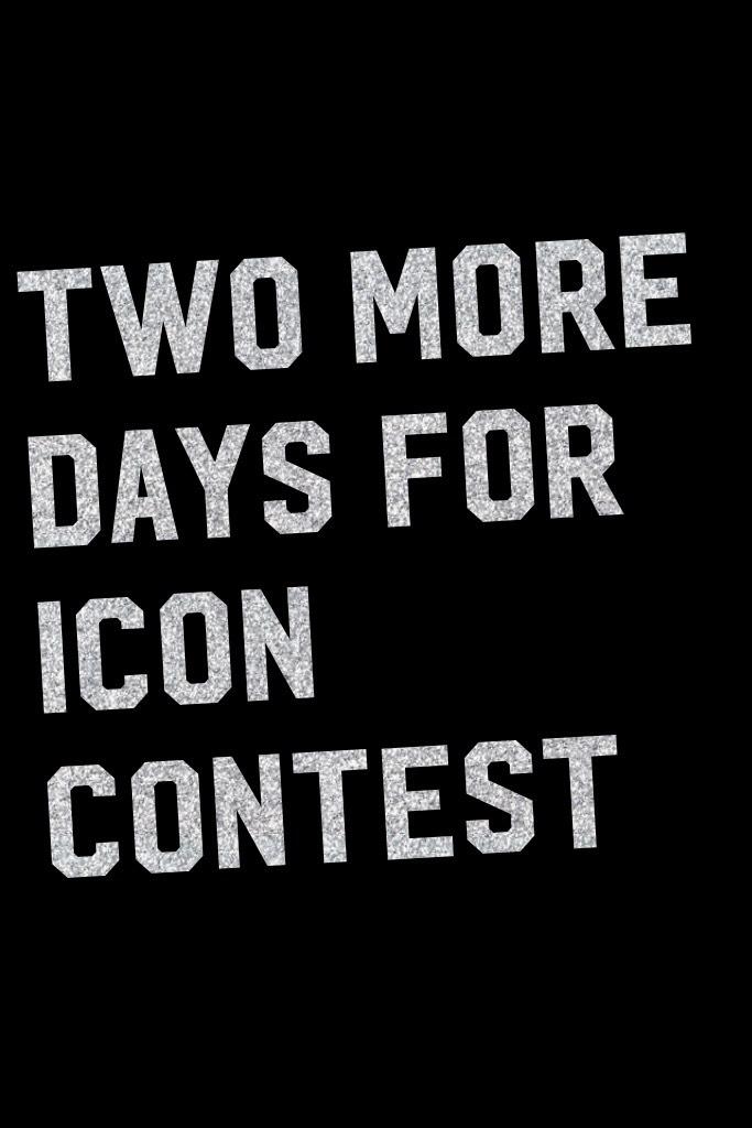 Two more days for icon contest
So hurry plz