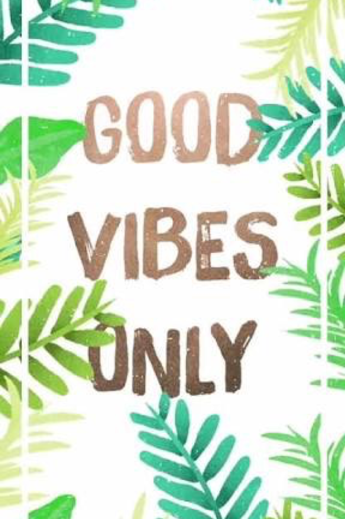 Good Vibes only😁👍😉