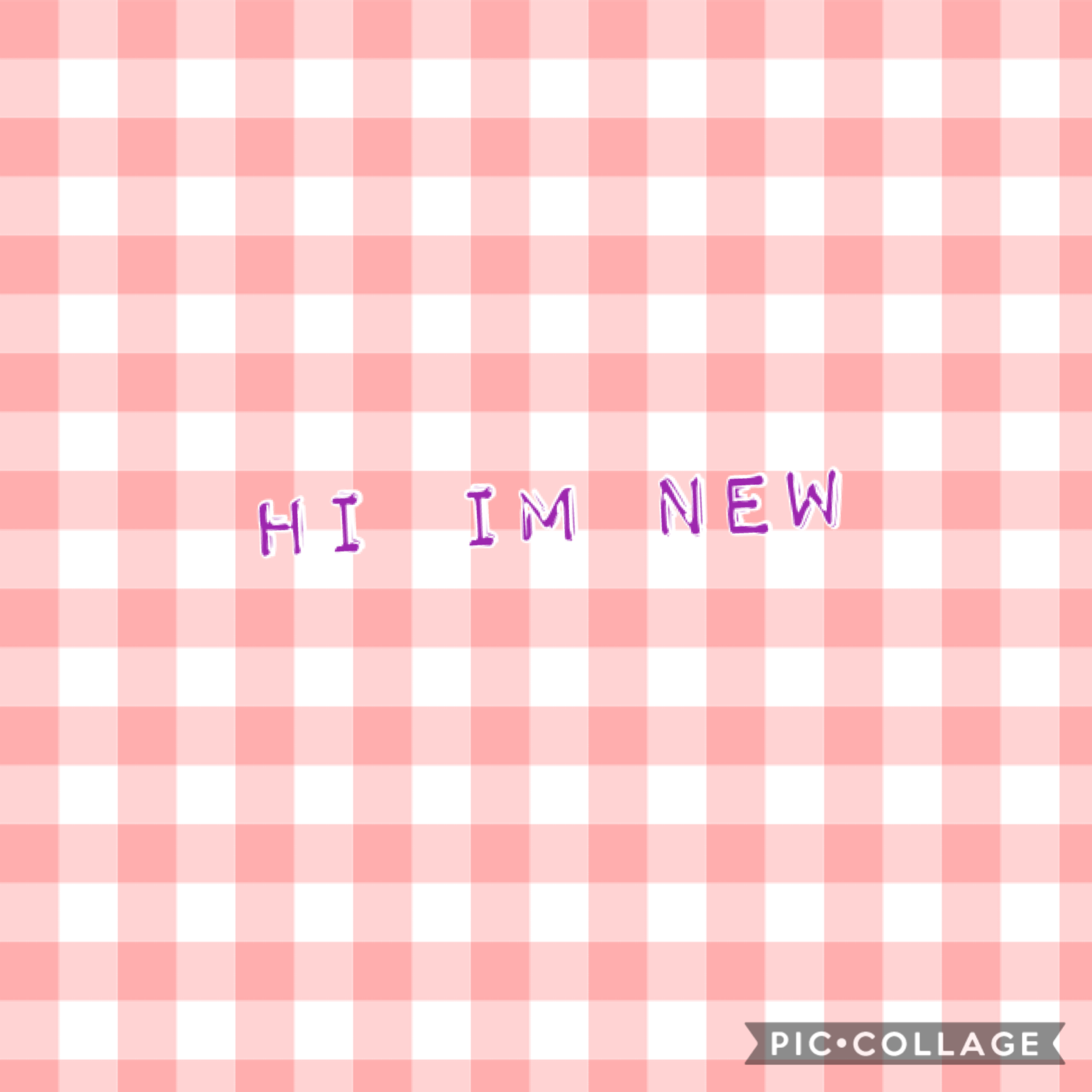 Im new! Hello