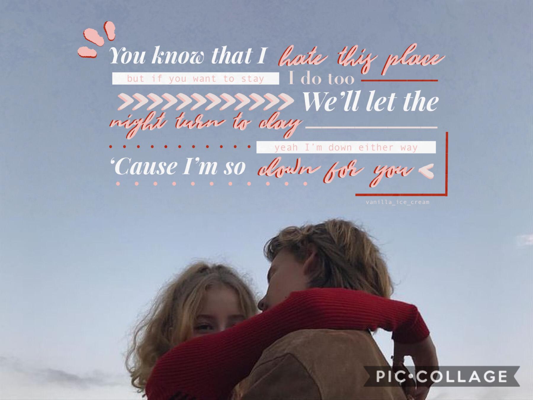 🌹Tap🌹
This makes me feel so single :*).......
Lyrics to ‘down for u’ by Cosmos’ midnight and Ruel❤️ Ahhh I love this song already and it only came out today
