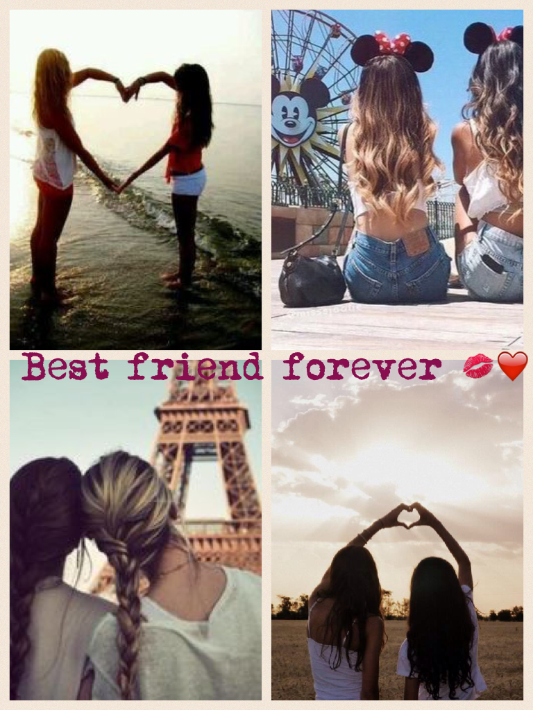 Best friend forever 💋❤️