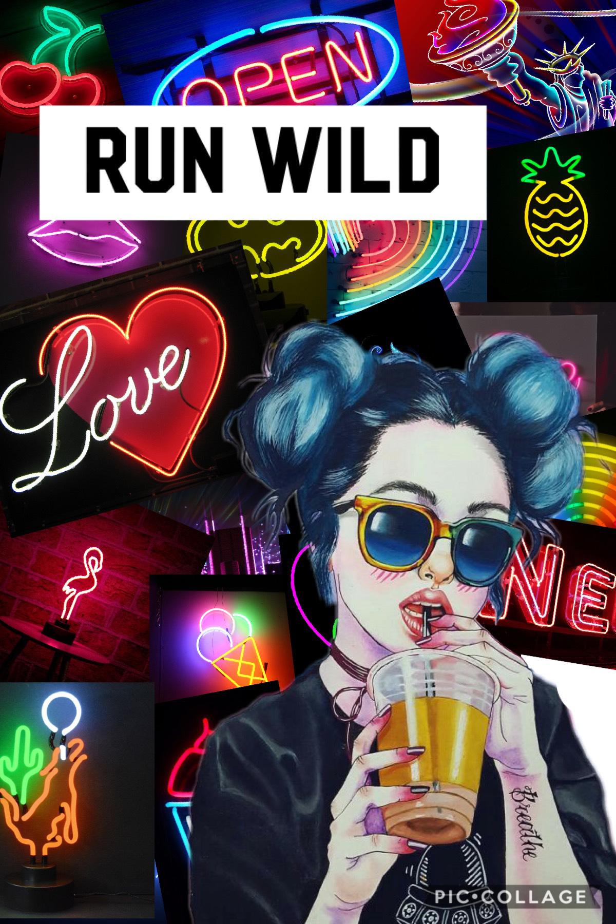 Run wild 😝
