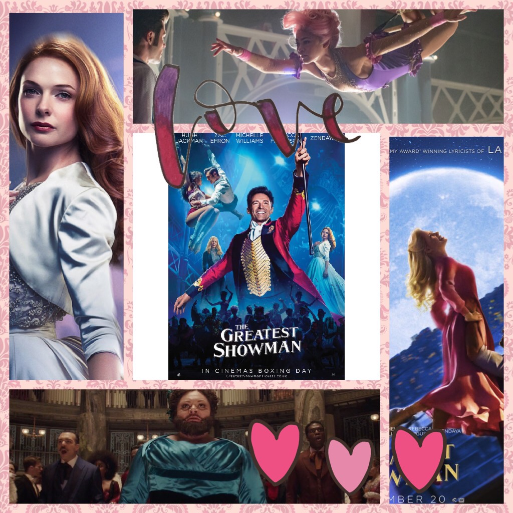 The Greatest Showman is the best movie EVER!!! 
