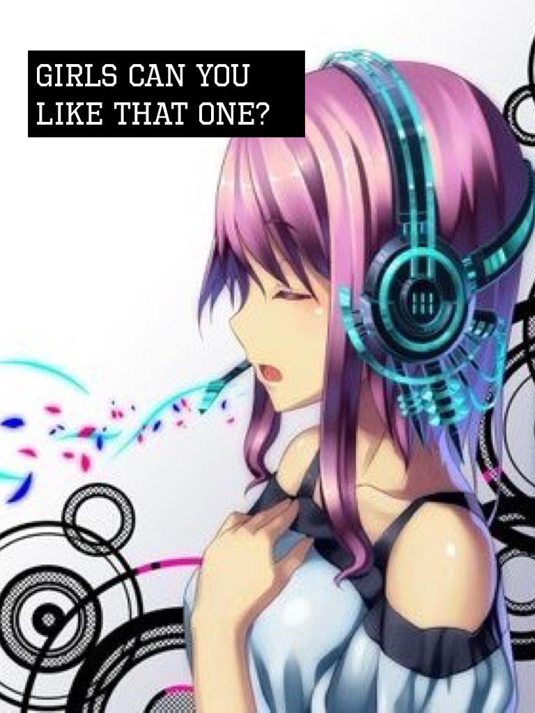 Anime girl with headphone.