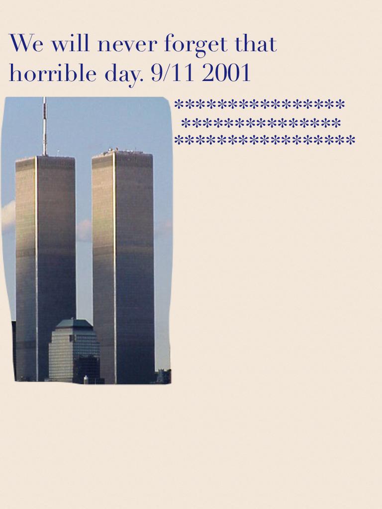 This was was a horrible  day. 15 years later 