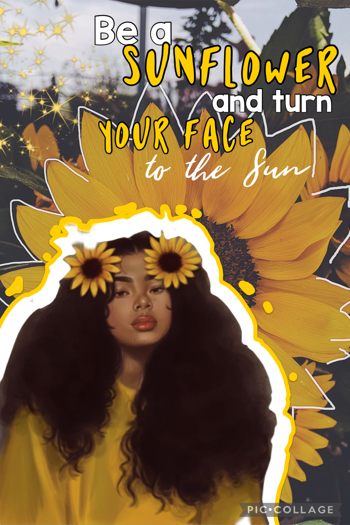 ~you are a sunflower 🌻~