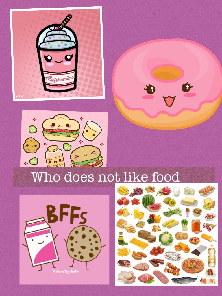 Who does not like food