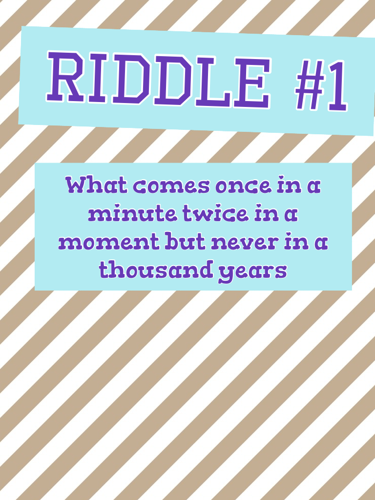 Riddle #1