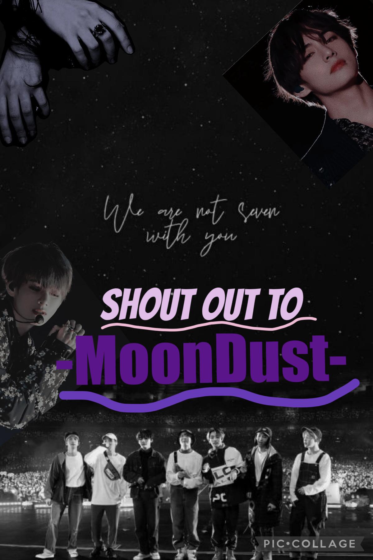 Tap
Shoutout to -MoonDust-🖤💜