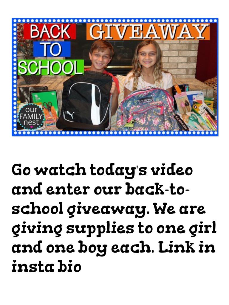 Go watch today's video and enter our back-to-school giveaway. We are giving supplies to one girl and one boy each. Link in insta bio.