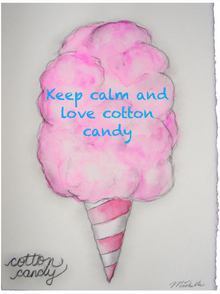  love cotton candy 