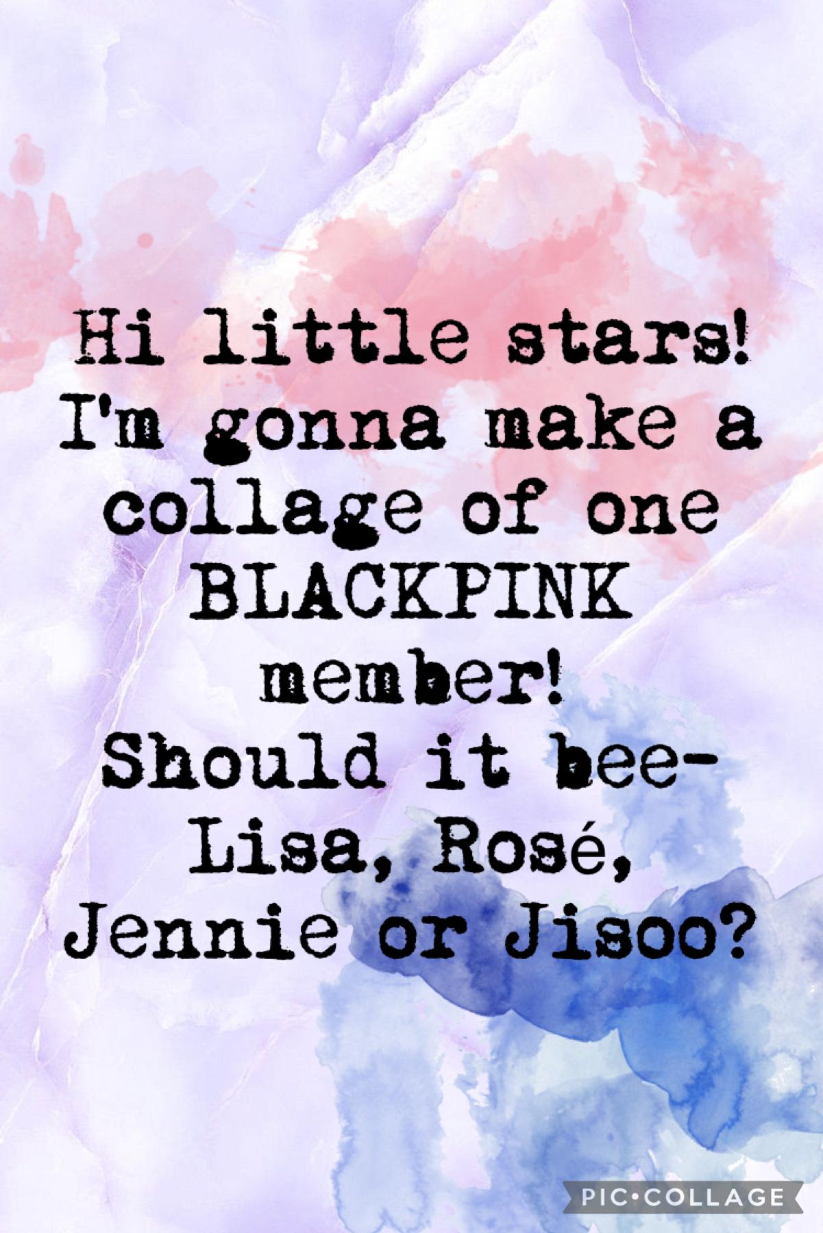 BP in your area!
Who do you like more- Lisa, Rosé, Jennie or Jisoo?