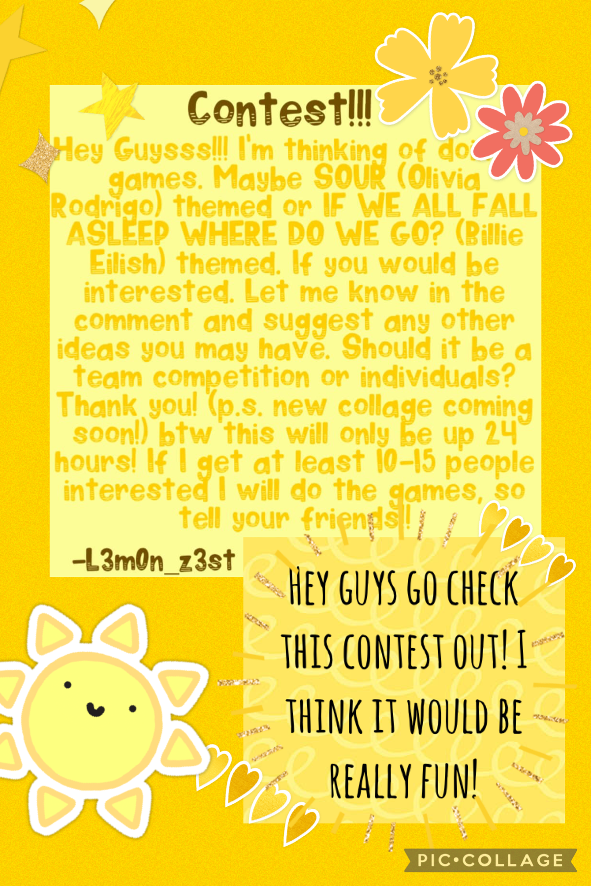 💛Tap💛

Hey! Go check you L3mon_Z3st new contest and vote!!! I think this would be a fun experience!!!💖