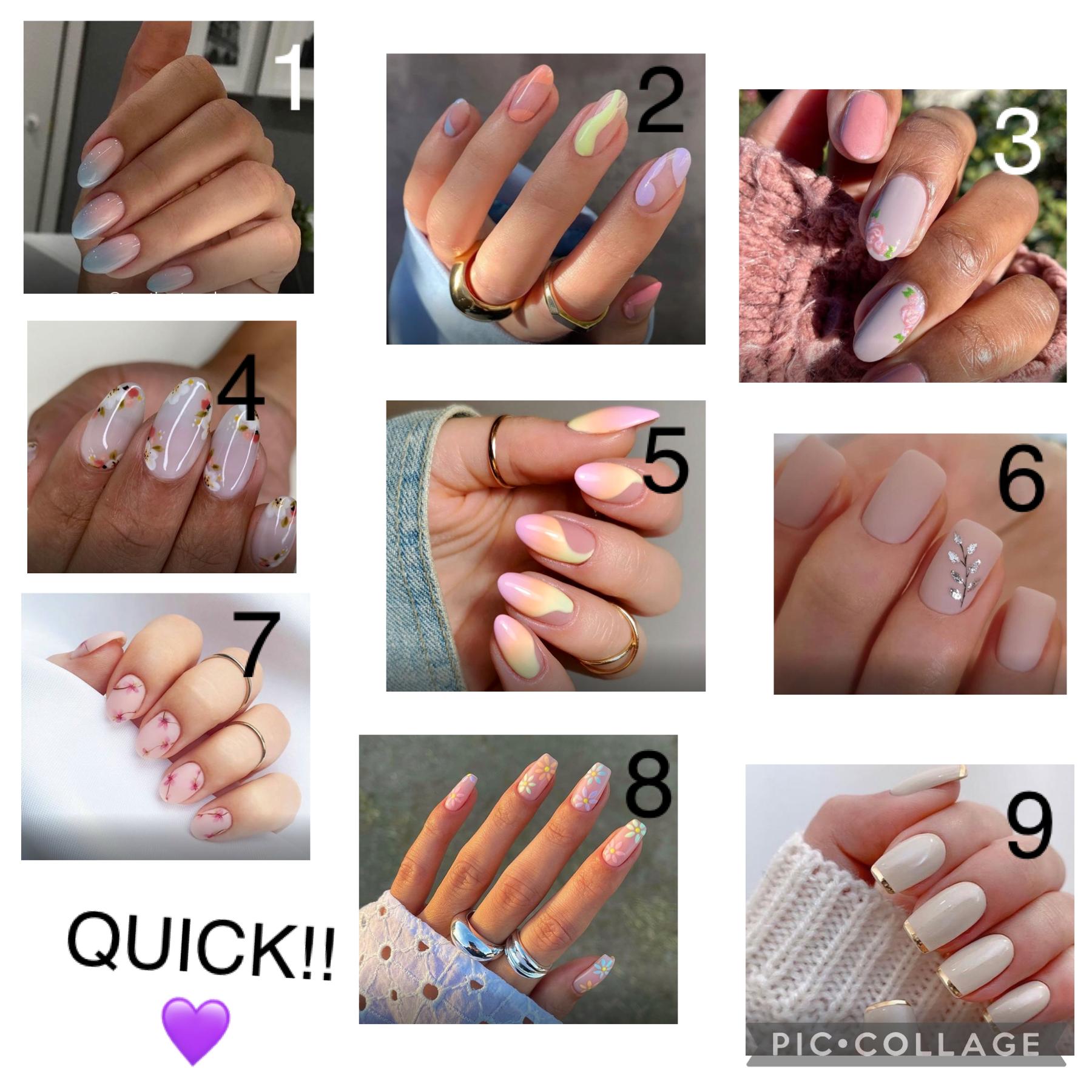 i need help picking my spring nail design!! just pick 1-9 💞💞🌸