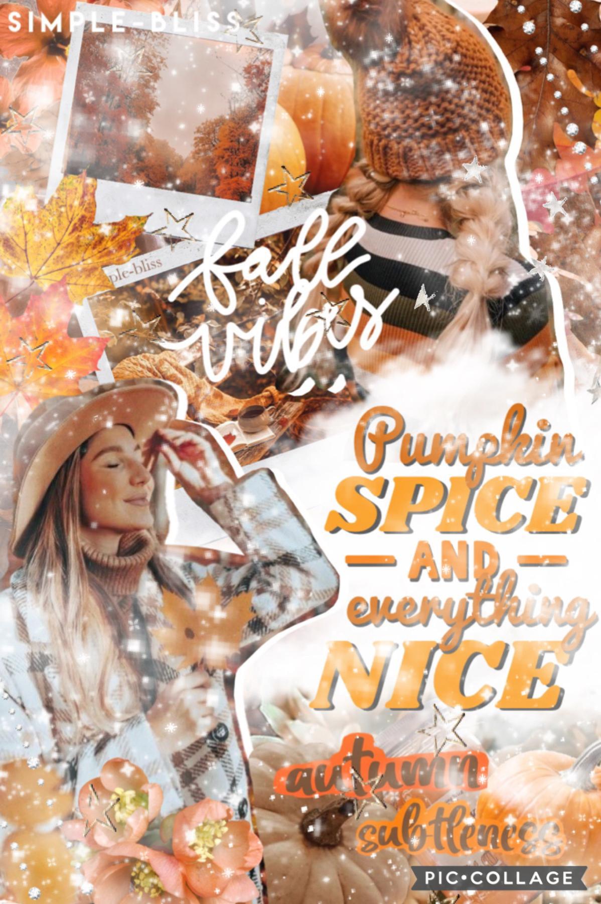🥧9•26•22🥧 (TAP)
Hello! It’s officially autumn over here! 🍂 
I hope you like this collage.. not sure about the text tho 😅 
Make sure to follow my spam acc: @laura_spams!
QOTD: Pumpkin spice, yay or nay?
AOTD: it’s a nope from me 🤢 