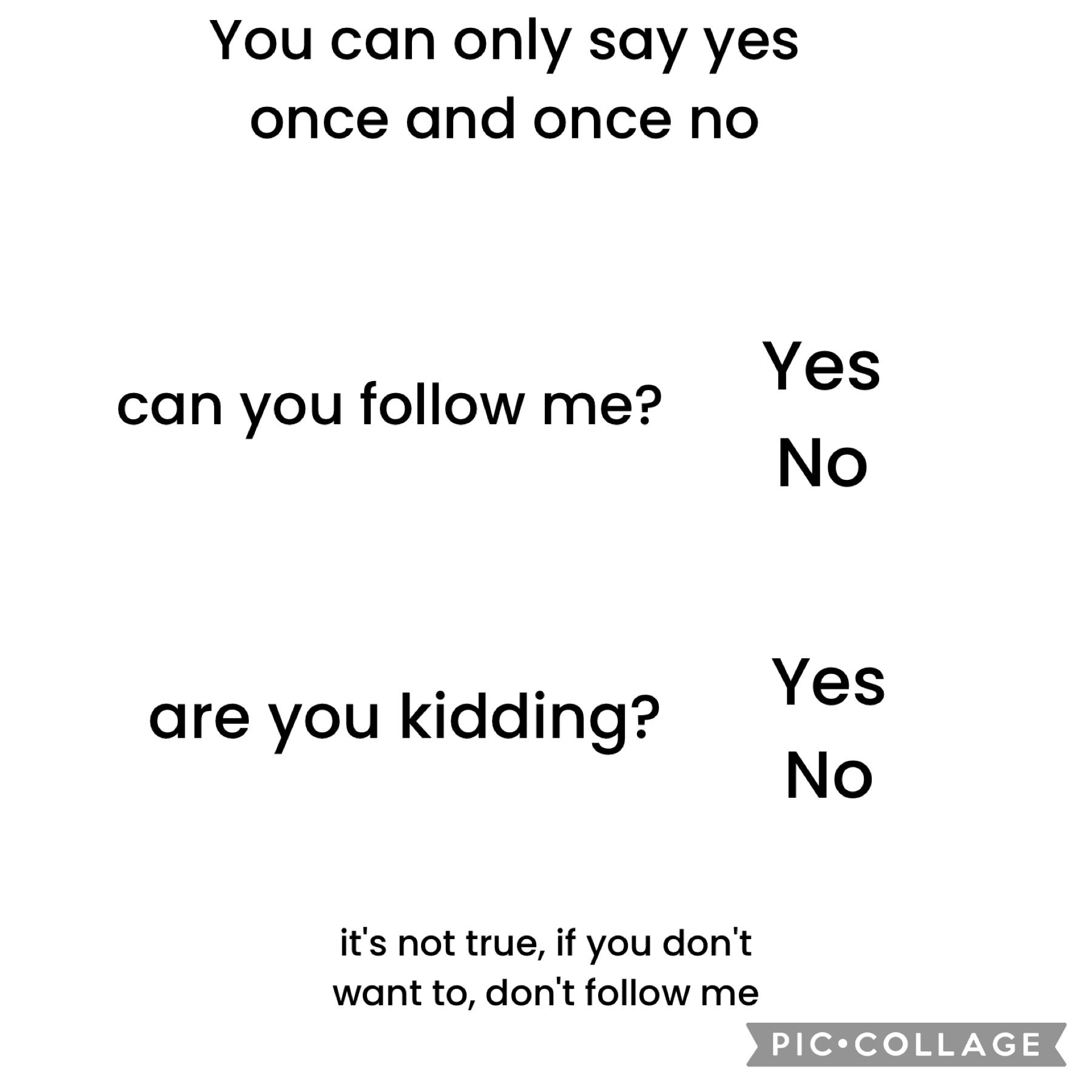 but if you want to follow me, please.