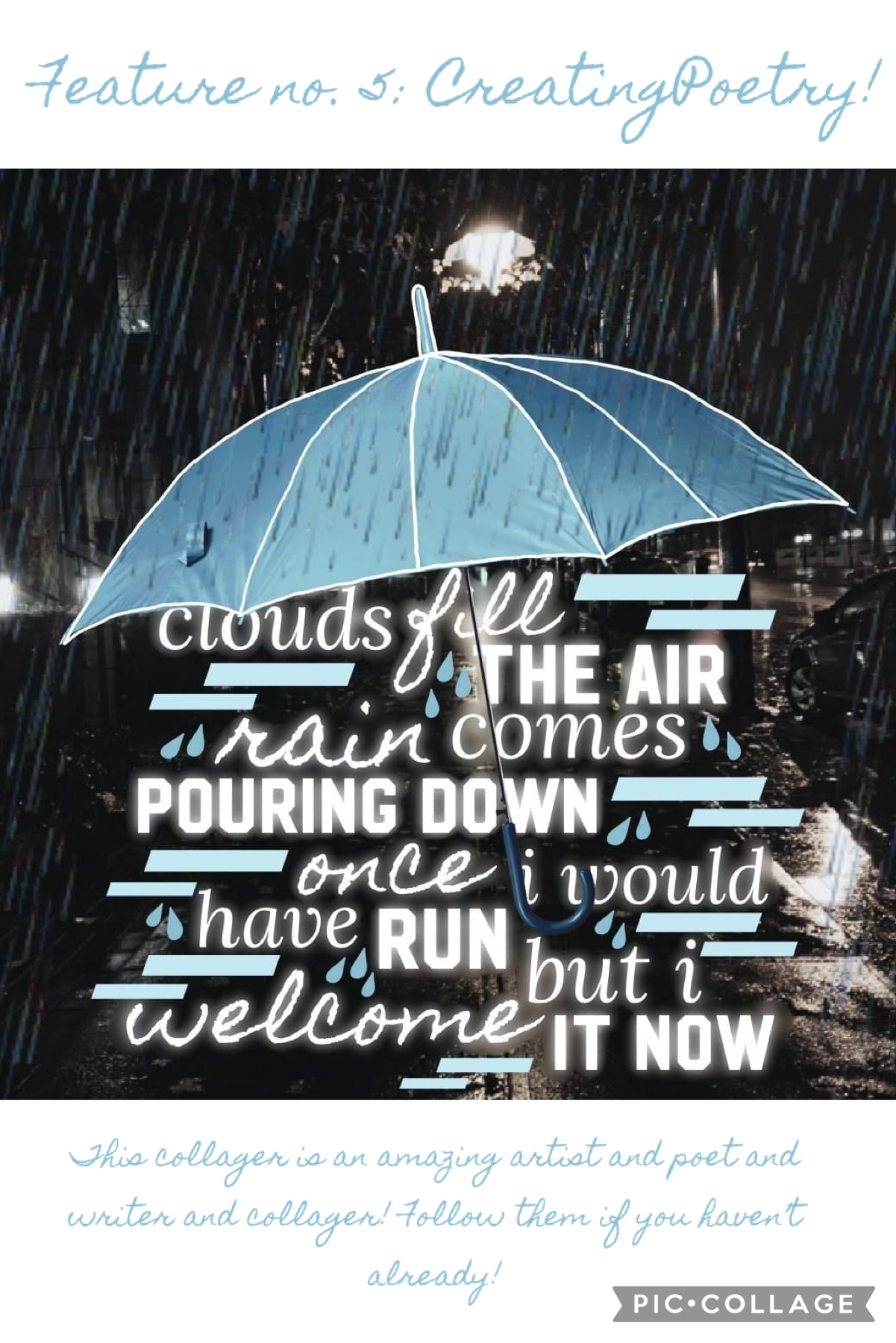 ☔️ TAP ☔️ 

I mean, just look at this collage! The umbrella is outlined neatly in white and there are even little raindrops throughout the quote! Wut?! AMAZING! 🤩 