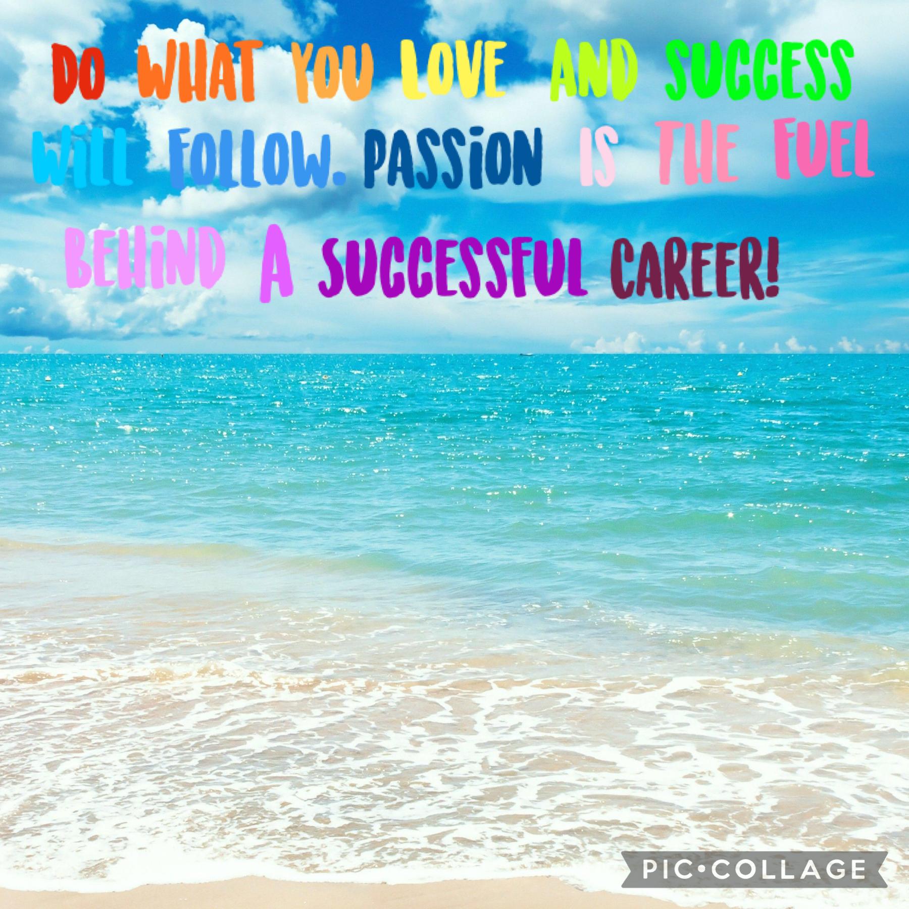 Believe in yourself you are capable of anything!

Do what you love and success will follow. Passion is the fuel to a successful career

Carlablocks 