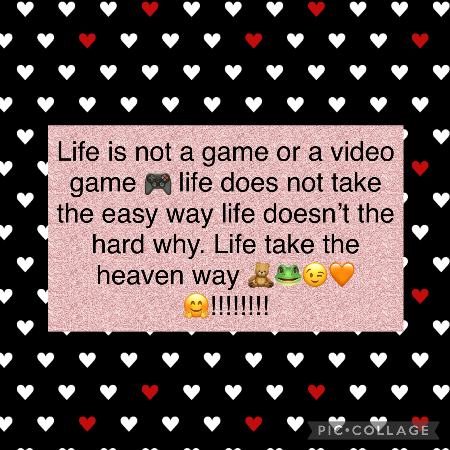 Life is not a game remember at!