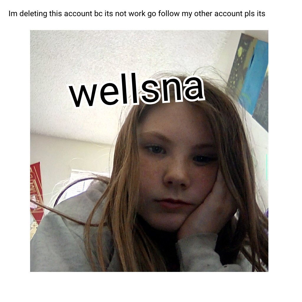 wellsna is my other account